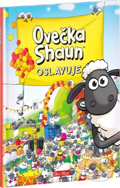 Ovečka shaun oslavuje - kniha z kategorie Pohádky
