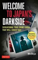 Welcome to Japan's Dark Side - Bertrand Puard Mcskyz