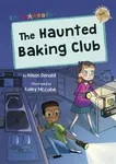 The Haunted Baking Club - Alison Donald