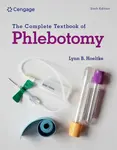 The Complete Textbook of Phlebotomy - Lynn  Hoeltke
