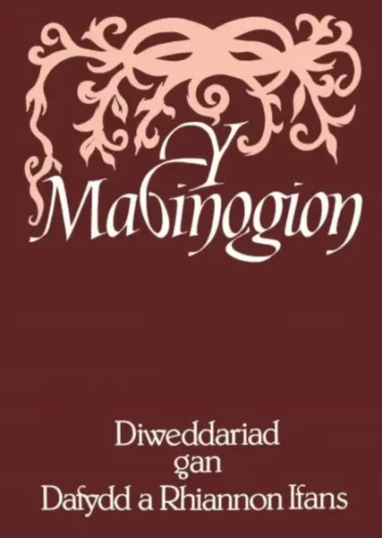 Y Mabinogion - Dafydd Ifans, Rhiannon Ifans