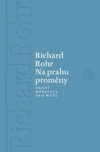 Na prahu proměny - Richard Rohr