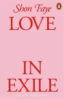 Love in Exile - Shon Faye