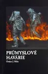 Průmyslové havárie (poškozená) - Otakar J. Mika
