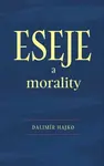 Eseje a morality - Dalimír Hajko