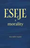 Eseje a morality - Dalimír Hajko
