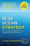 Blue Ocean Strategy, Enhanced Edition - Chan W. Kim