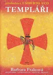 Templáři - Barbora Fraleová