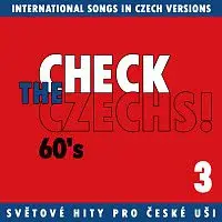 Různí interpreti – Check The Czechs! 60. léta - zahraniční songy v domácích verzích 3