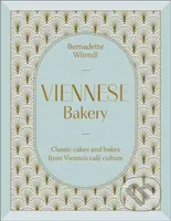 Viennese Bakery (Classic Cakes and Bakes from Vienna's Cafe Culture) - kniha z kategorie Kuchařky