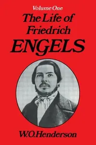 Friedrich Engels - W.O. Henderson