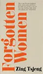Forgotten Women - Zing Tsjeng