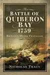 The Battle of Quiberon Bay, 1759 - Nicholas Tracy