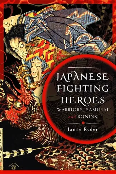 Japanese Fighting Heroes - Jamie Ryder
