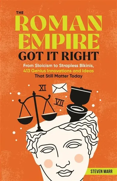The Roman Empire Got It Right - Steven Marr
