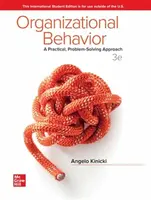 ISE Organizational Behavior: A Practical, Problem-Solving Approach - Angelo Kinicki, Mel Fugate