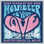 How Deep Is Your Love - Bee Gees