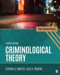 Criminological Theory - Alex R. Piquero, Stephen G. Tibbetts