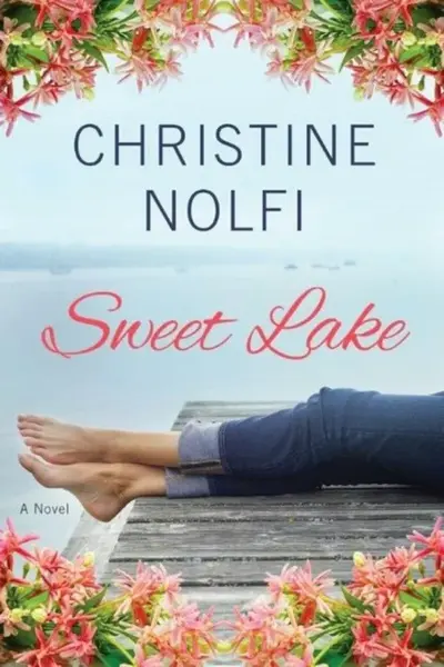 Sweet Lake - Christine Nolfi
