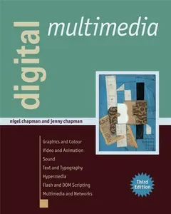 Digital Multimedia - Jenny  Chapman, Nigel  Chapman