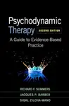 Psychodynamic Therapy, Second Edition - Jacques P.  Barber, Sigal Zilcha-Mano, Richard F.  Summers