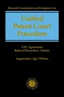 Unified Patent Court Procedure - Alex Wilson, Sabine  Age, Christof  Augenstein