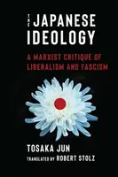 The Japanese Ideology - Jun Tosaka