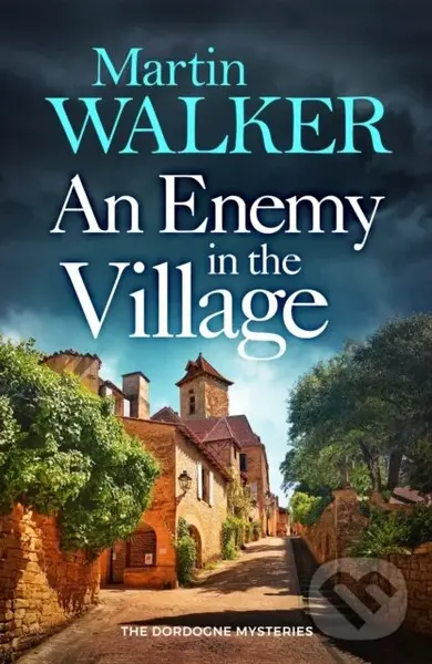 An Enemy in the Village - Martin Walker