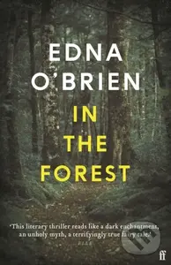 In the Forest - Edna O'brien - kniha z kategorie Společenská beletrie