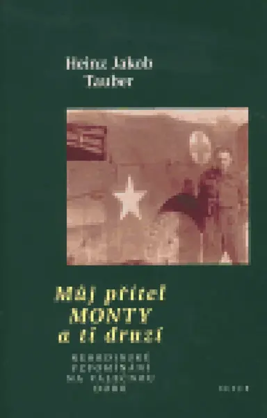 Můj přítel Monty a ti druzí (poškozená) - Heinz Jakob Tauber