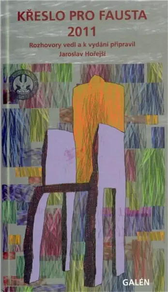 Křeslo pro Fausta 2011 (poškozená) - Jaroslav Hořejší