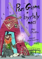 Pan Guma a krystaly moci (4) (poškozená) - Andy Stanton, David Tazzyman