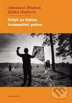 Když se řekne komunitní práce - Eliška Hudcová