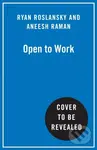 Open to Work (How to Get Ahead in the Age of Ai) - Aneesh Raman, Ryan Roslansky - kniha z kategorie Filozofie