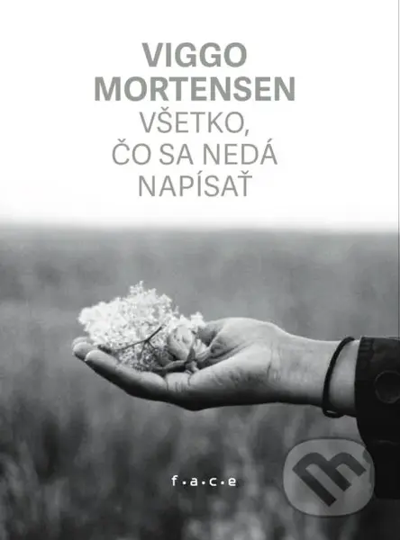 Všetko, čo sa nedá napísať - Viggo Mortensen - kniha z kategorie Poezie