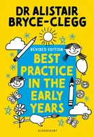 Best Practice in the Early Years - Alistair Bryce-Clegg