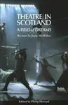Theatre in Scotland - Joyce McMillan