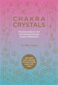 Chakra Crystals - Kate Tomas