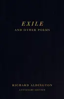 Exile and Other Poems - Richard Aldington