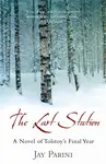 The Last Station - Jay Parini