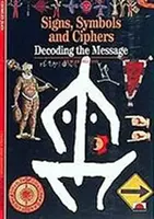 Signs, Symbols and Ciphers - Georges Jean