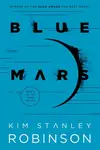 Blue Mars - Kim Stanley Robinson