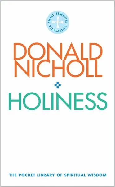 Holiness - Donald Nicholl