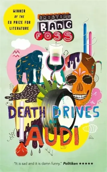 Death Drives an Audi - Foss Kristian Bang