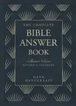 The Complete Bible Answer Book - Hank Hanegraaff
