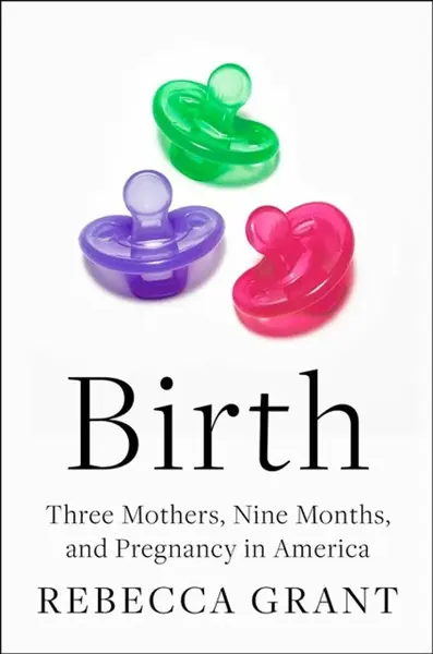 Birth - Rebecca Grant