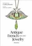 Antique French Jewelry: 1800-1950 - Geoffray Riondet