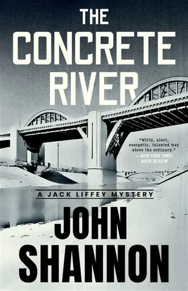 The Concrete River - John Shannon