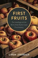 First Fruits - Linda Ziedrich