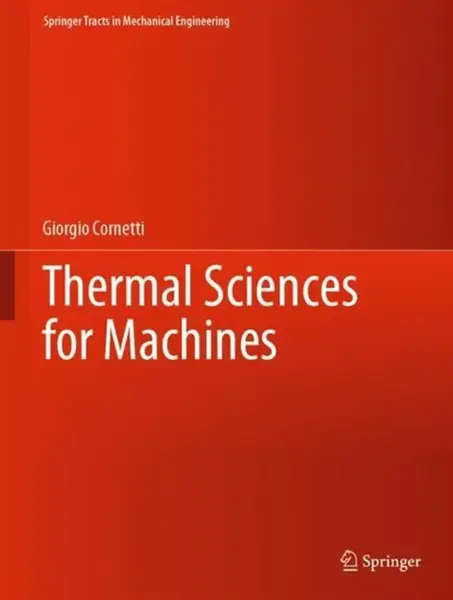 Thermal Sciences for Machines - Giorgio Cornetti
